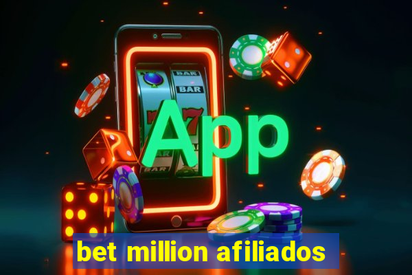 bet million afiliados